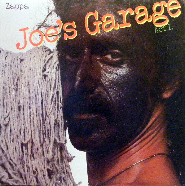 Joe's Garage Act I