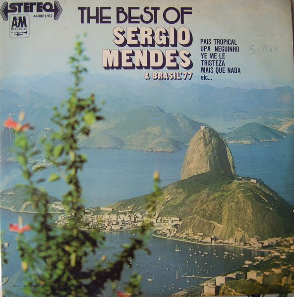 The Best Of Sergio Mendes & Brasil '77